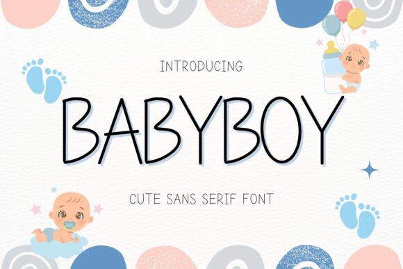 Babyboy: A Timeless Sans-Serif for Digital Design