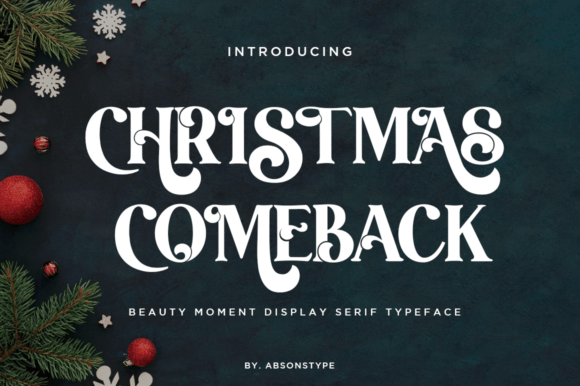 Christmas Comeback: A Serif Font for Digital Design