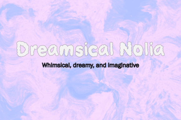 Dreamsical Nolia: A Display Font for Ethereal Web Design