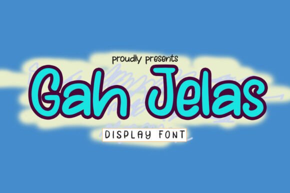 Gah Jelas: A Font That Breathes Life Into Handmade Creations