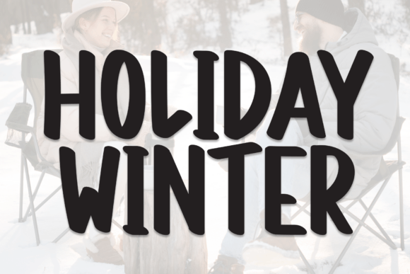 Holiday Winter: A Festive Font for Seasonal Campaigns
