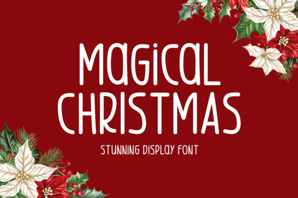 Magical Christmas: A Display Font for Editorial Magic