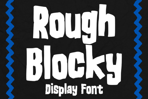 Rough Blocky