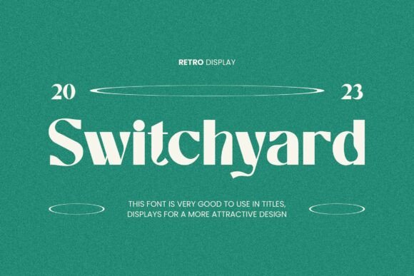 Switchyard: The Font That Elevates Your Campaigns