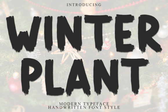 Winter Plant: A Bold Display Font for Digital Design